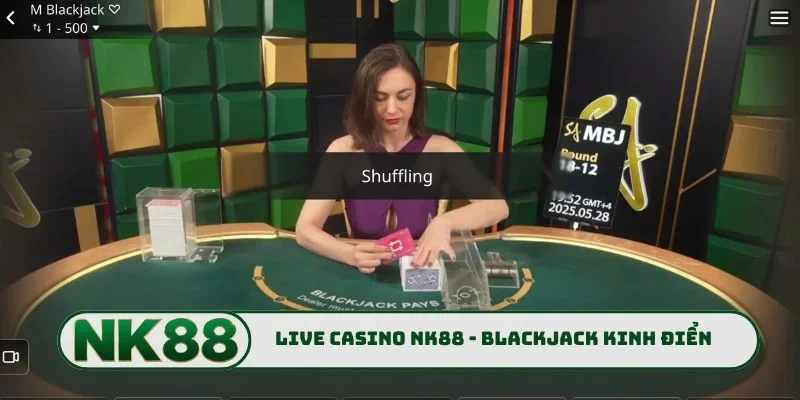 Live Casino NK88 - List 7 Game Cá Cược Chất Như Nước Cất 2 Live casino NK88 - Game bài Blackjack kinh điển