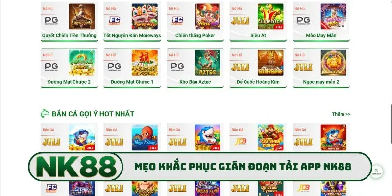 Tải App NK88 3 3 mẹo khắc phục gián đoạn khi tải app NK88