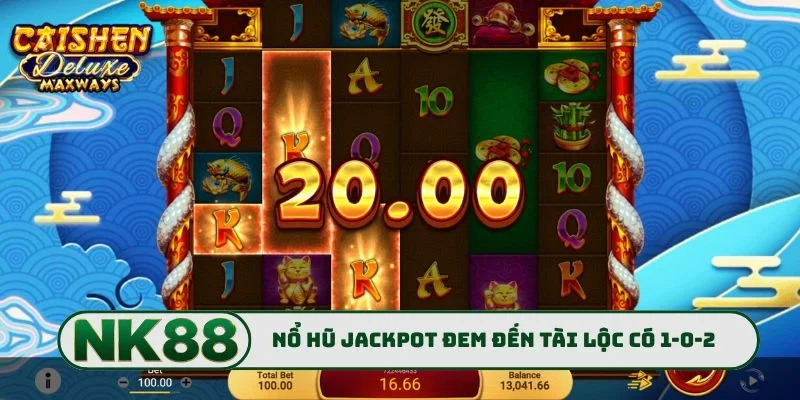 Nổ Hũ Jackpot - Săn Phần Thưởng Khủng Tỷ Lệ Thắng Cực Cao 1 Nổ hũ jackpot đem đến kho tài lộc có 1-0-2